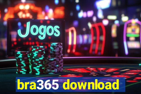 bra365 download